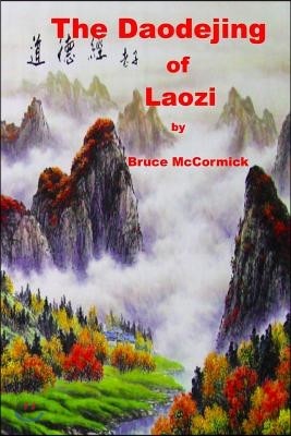 The Daodejing of Laozi