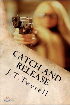 Catch and Release