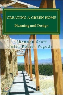 Creating a Green Home: Planning and Design