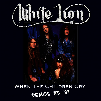 White Lion - When The Children Cry - Demos '83-'89 (Ltd. Ed)(LP)