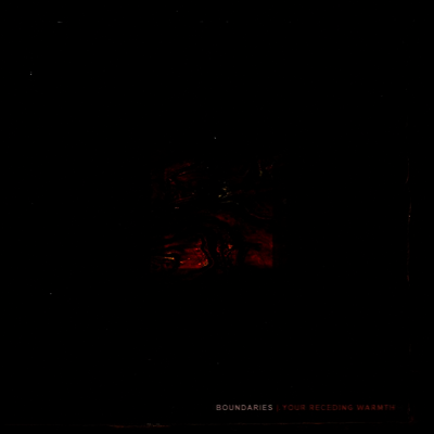 Boundaries — Your Receding Warmth 앨범 커버