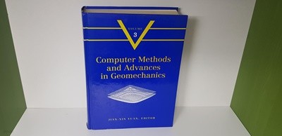 Computer Methods and Advances in Geomechanics, Volume 3