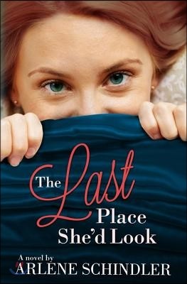 The Last Place She'd Look