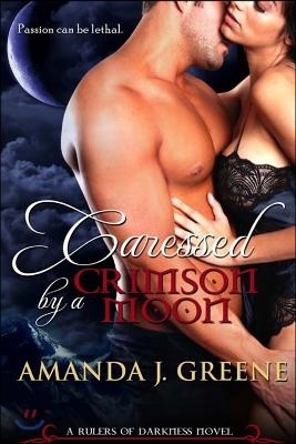 Caressed by a Crimson Moon