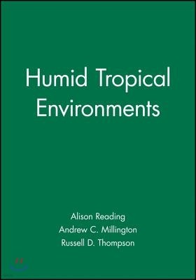 Humid Tropical Environments