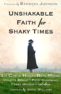 Unshakable Faith for Shaky Times