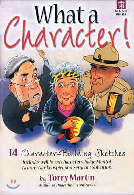 What a Character!: 14 Character-Building Sketches