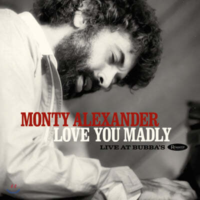 Monty Alexander (Ƽ ˷) - Love You Madly: Live At Bubba's [2LP] 