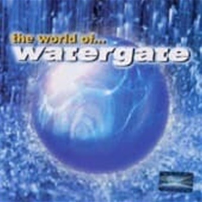 [̰] Watergate / The World Of Watergate