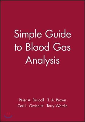 Simple Guide to Blood Gas Analysis