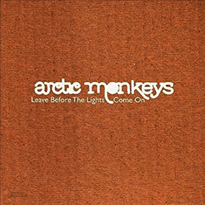 Arctic Monkeys - Leave Before The Lights (Ltd. Ed)(7" Single)(LP)