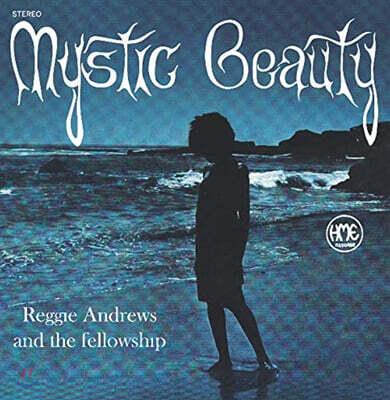 Reggie Andrews And The Fellowship — Mystic Beauty 앨범 커버