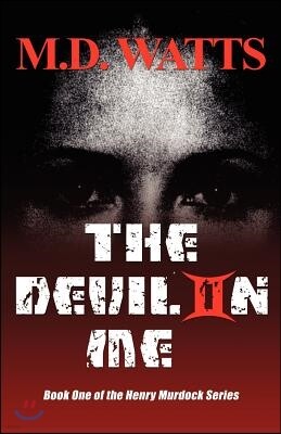 Infinity Publishing (PA) The Devil in Me