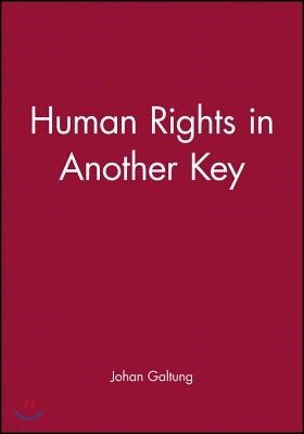 Human Rights in Another Key