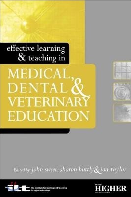 Effective Learning and Teaching in Medical, Dental and Veterinary Education