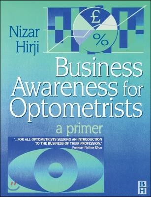 Business Awareness for Optometrist: A Primer