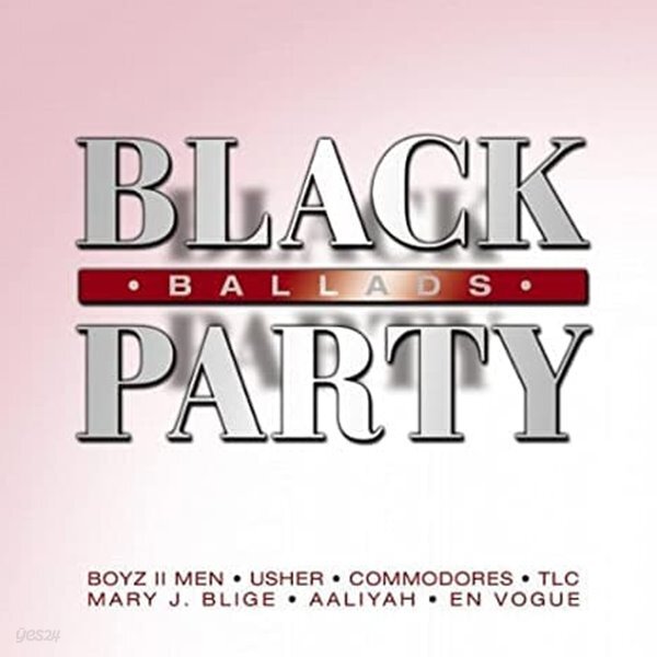  Black Ballads Party (2CD) - YES24  Black Ballads Party (2CD) - YES24