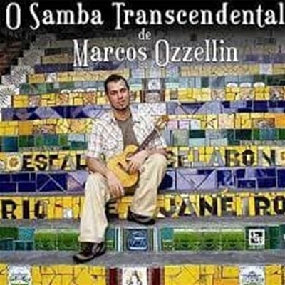 Marcos Ozzellin ?? O Samba Transcedental de Marcos Ozzellin [브라질반][미개봉]