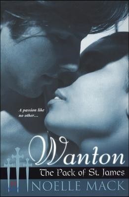 Wanton: The Pack of St.James