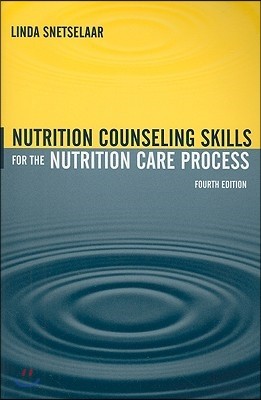 Nutrition Counseling Skills For The Nutrition Care Process