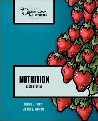 Quick Look Nursing: Nutrition: Nutrition