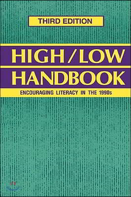 High-Low Handbook: Encouraging Literacy in the 1990s