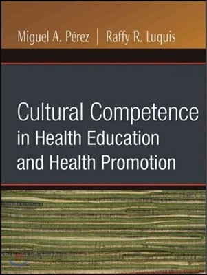 Cultural Competence in Health Education and Health Promotion