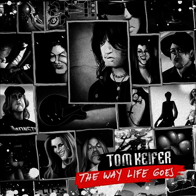 Tom Keifer — The Way Life Goes (Deluxe Edition) 앨범 커버