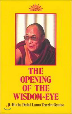 Opening of the Wisdom-Eye: And the History of the Advancement of Buddhadharma in Tibet