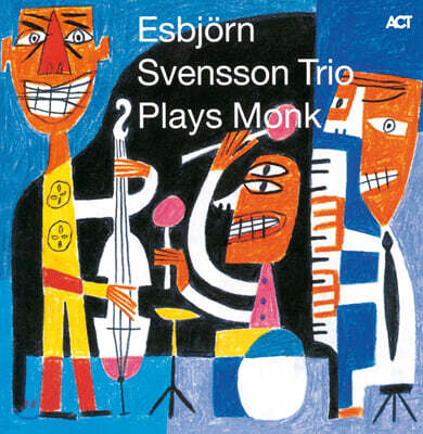 Esbjorn Svensson Trio — Plays Monk 앨범 커버