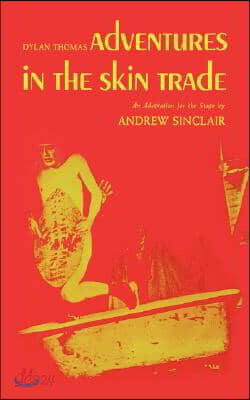 Adventures in the Skin Trade: Play Adaptation