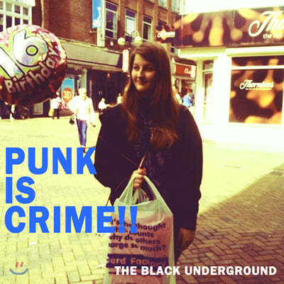  ׶ (The Black Underground) - Punk Is Crime