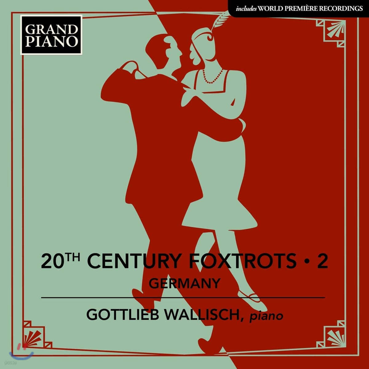 Gottlieb Wallisch 20세기 폭스트롯 2집 (20th Century Foxtrots Vol. 2) 