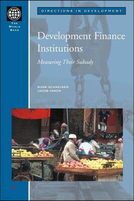 Development Finance Institutions: Measuring Their Subsidy