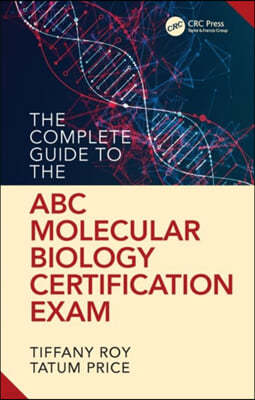 Complete Guide to the ABC Molecular Biology Certification Exam