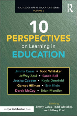 10 Perspectives on Learning in Education