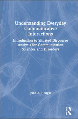 Understanding Everyday Communicative Interactions