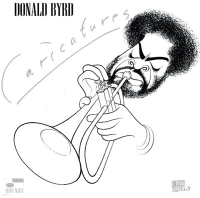Donald Byrd - Caricatures (US 수입)