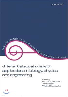 Differential Equations with Applications in Biology, Physics, and Engineering