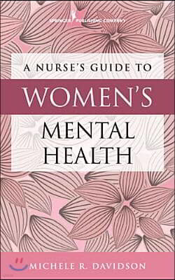 Nurse's Guide to Women's Mental Health