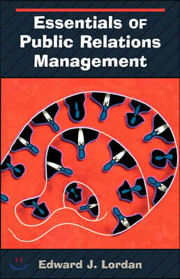 Essentials of Public Relations Management