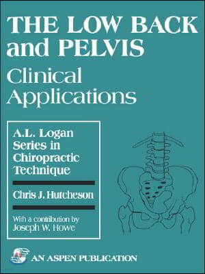 The Low Back and Pelvis: Clinical Applications: Clinical Applications