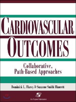 Cardiovascular Outcomes: Collaborative Path Based Appr