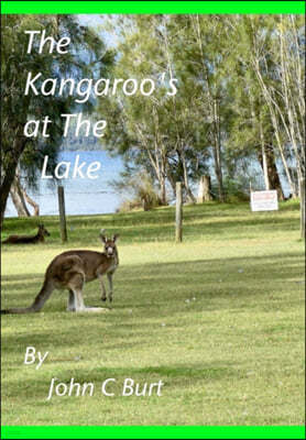 The Kangaroo's at the Lake.