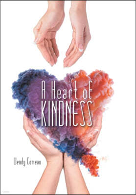 A Heart of Kindness