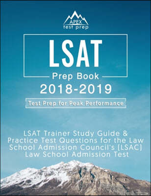 LSAT Prep Book 2018-2019: LSAT Trainer Study Guide & Practice Test Questions for the Law School Admission Council's (LSAC) Law School Admission