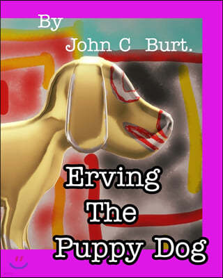 Erving The Puppy Dog