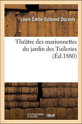 Théâtre Des Marionnettes Du Jardin Des Tuileries