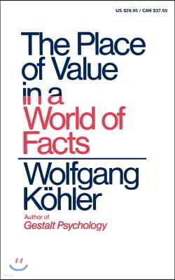 The Place of Value in a World of Facts