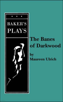The Banes of Darkwood